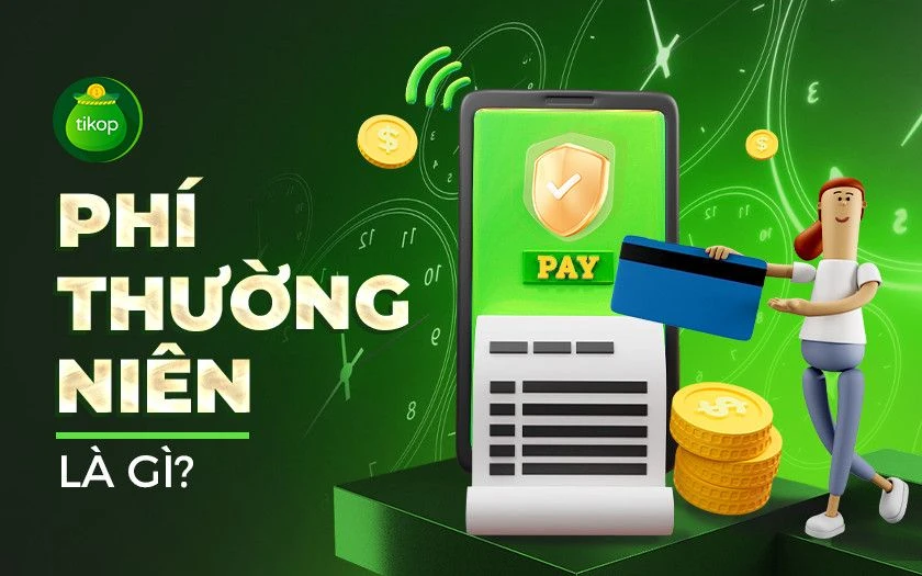 Cách Giảm Phí Thường Niên