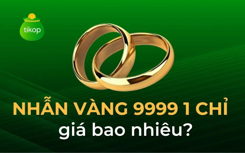 Giá vàng nhẫn trơn 9999 hôm nay