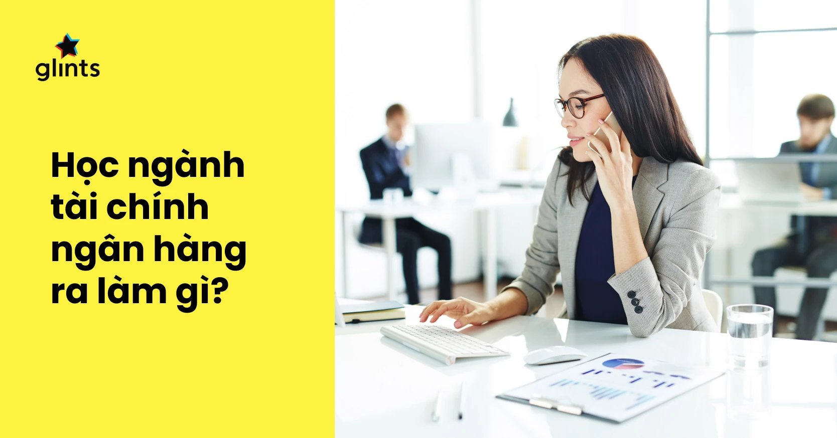 Công việc của ngành tài chính ngân hàng
