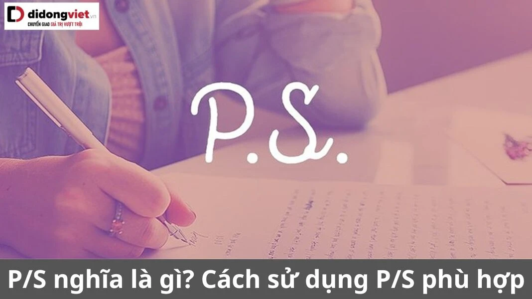 Ví dụ về P/S trong giao tiếp