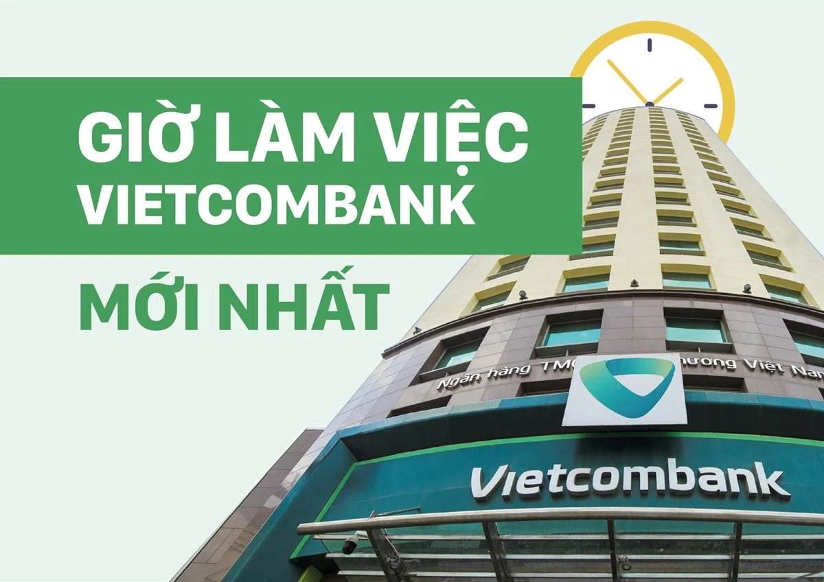 Giờ làm việc ngân hàng Vietcombank