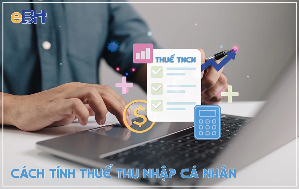 Cách tính thuế thu nhập cá nhân