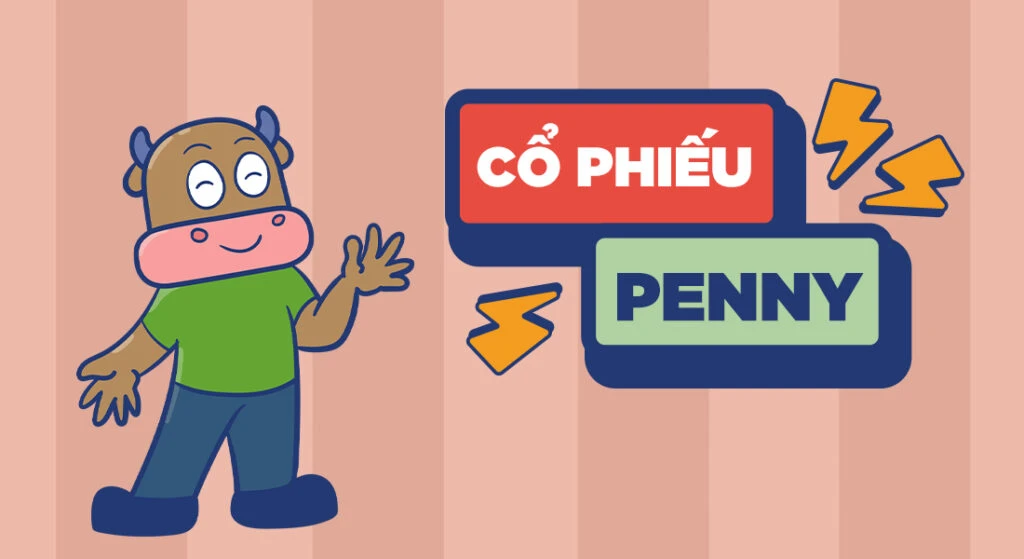 Ưu điểm cổ phiếu penny