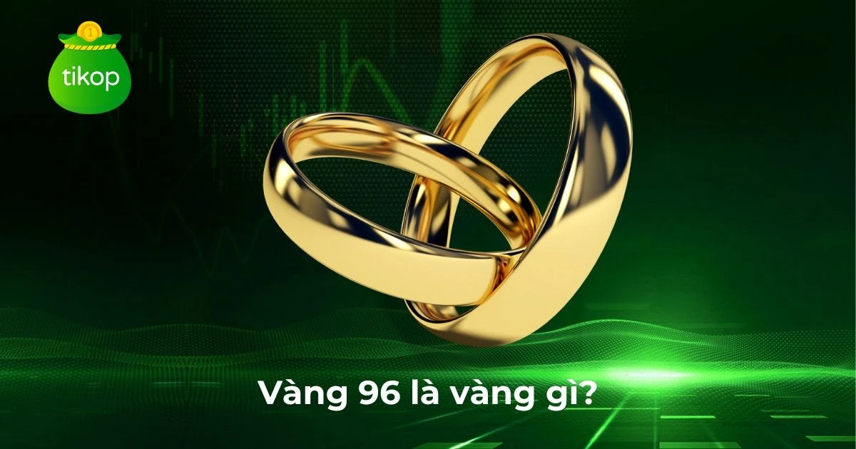 Vàng 96