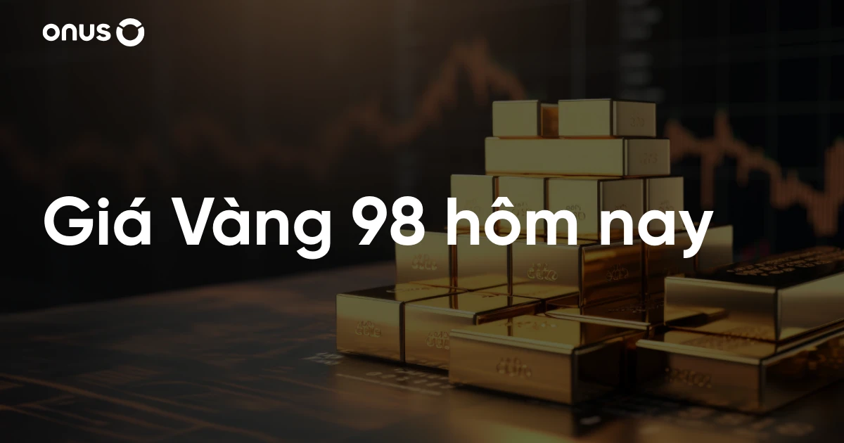 Giá vàng 98 hôm nay