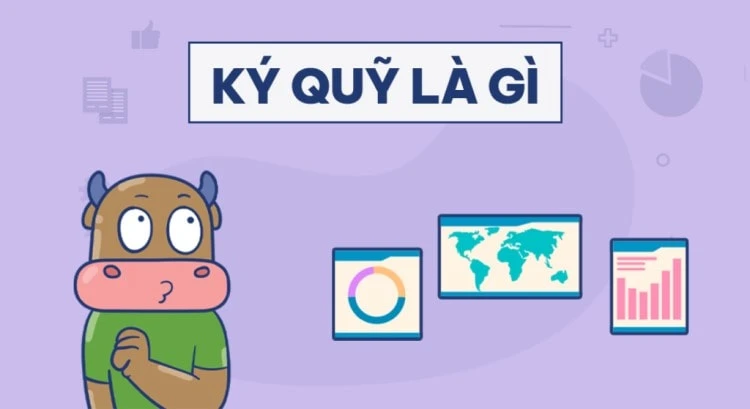 Rủi ro và lợi ích của ký quỹ