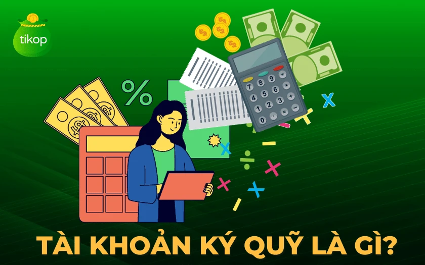 Hướng dẫn mở tài khoản ký quỹ
