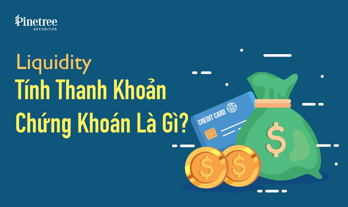 Tính thanh khoản trong thị trường chứng khoán