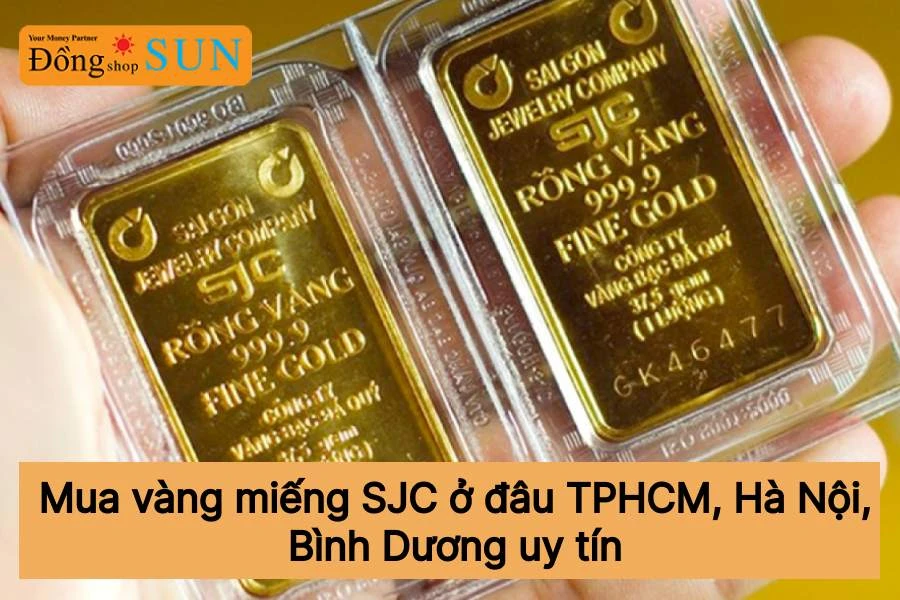 Địa điểm mua vàng miếng SJC
