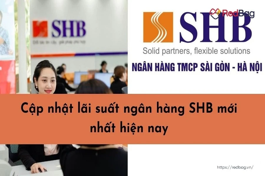 Lãi suất ngân hàng SHB cập nhật mới nhất
