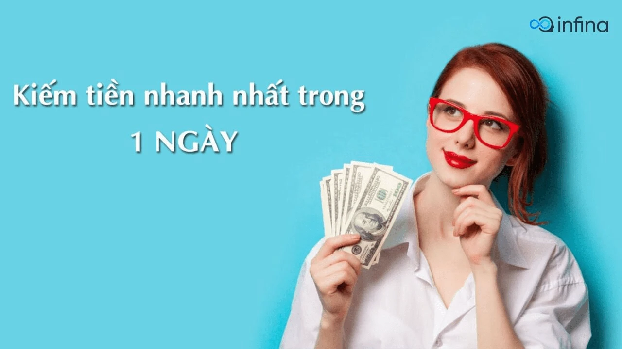 Cách kiếm tiền nhanh nhất