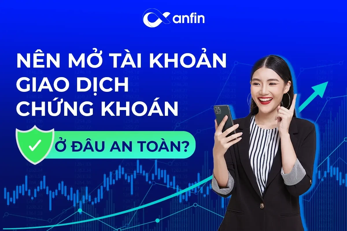 Hướng dẫn mở tài khoản