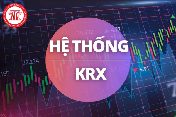Hệ thống giao dịch chứng khoán KRX tại Việt Nam