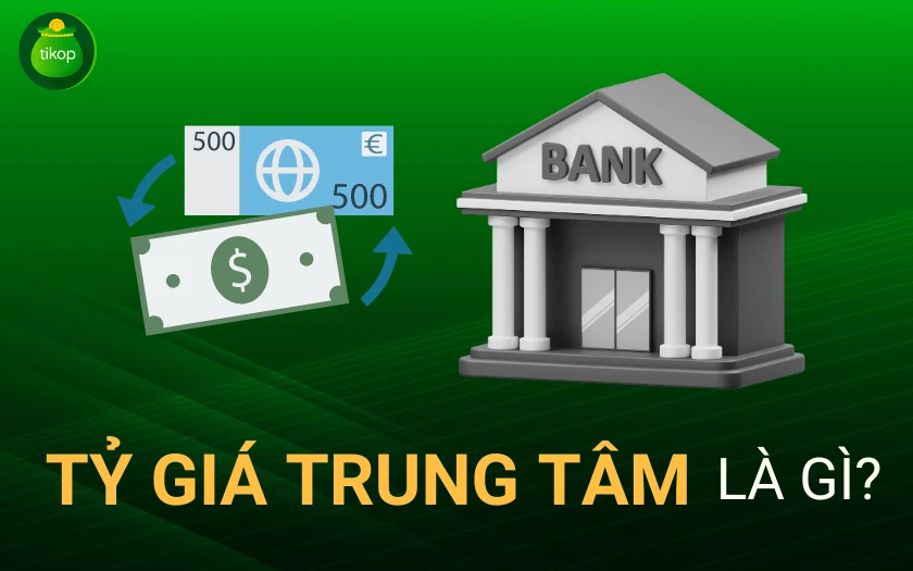 Tỷ giá trung tâm