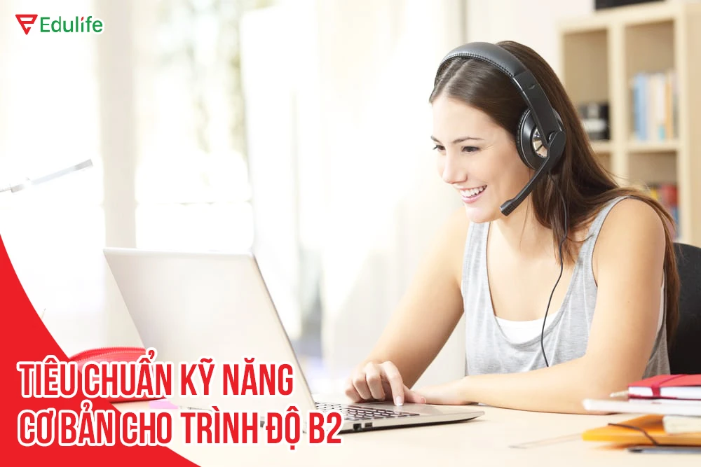 B2 tiếng anh tương đương IELTS, Toeic bao nhiêu?