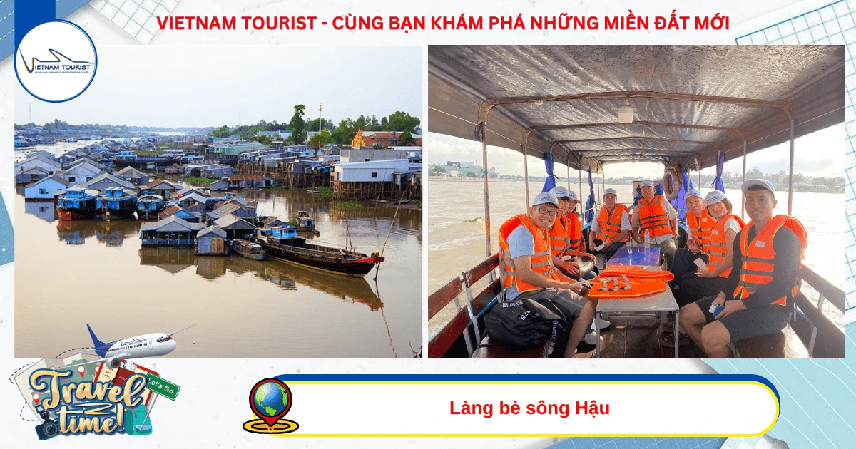 TOUR CẦN THƠ 2 NGÀY 1 ĐÊM - VIETNAM TOURIST