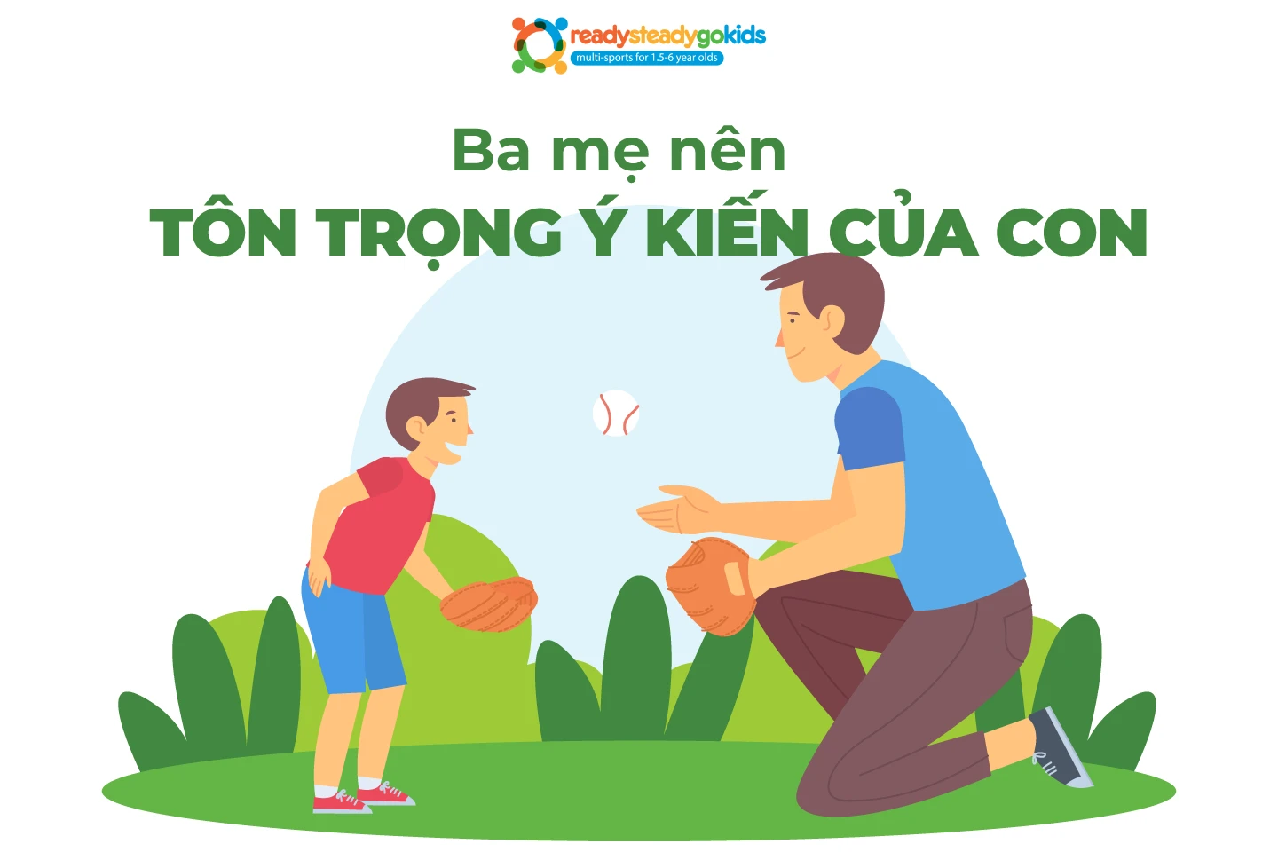 9 nguyên tắc vàng nuôi dạy con đúng cách, ngoan ngoãn, tự lập ngay từ nhỏ