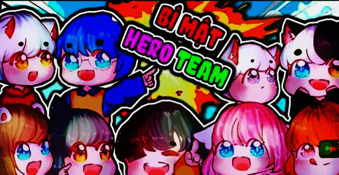 Hình ảnh dễ thương của Hero Team