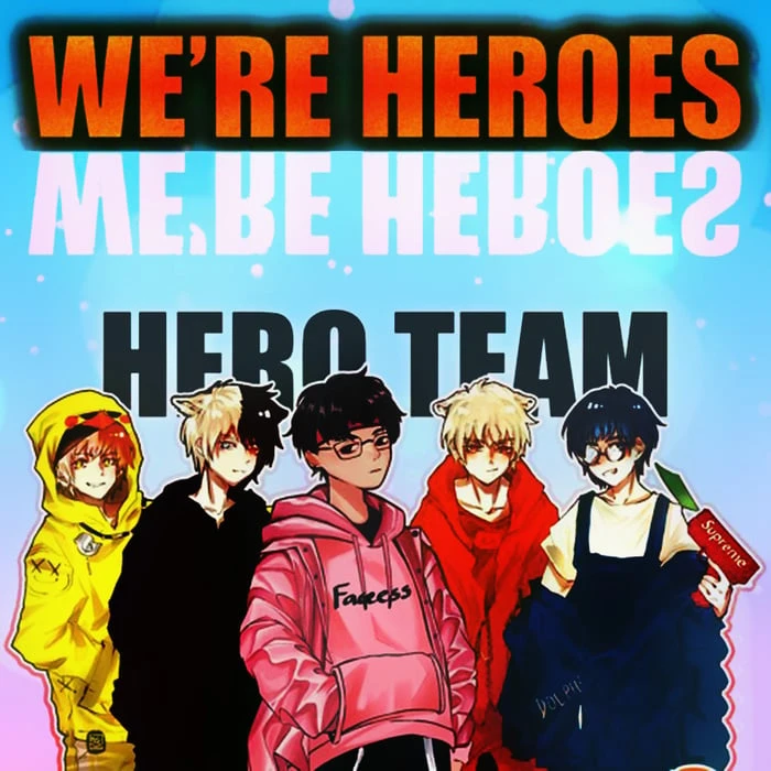 Hình ảnh dễ thương của Hero Team