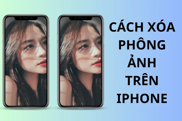 Hướng dẫn cách xoá phông ảnh trên iphone dễ dàng thực hiện nhất