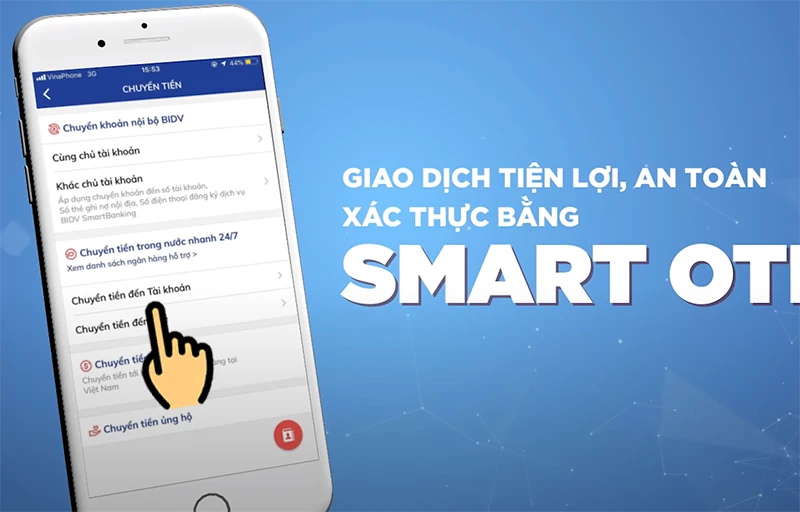 Cách đăng ký, sử dụng BIDV Smart OTP chi tiết