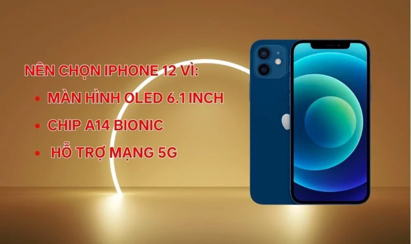 So sánh iPhone 11 và 12: Nên mua điện thoại nào?