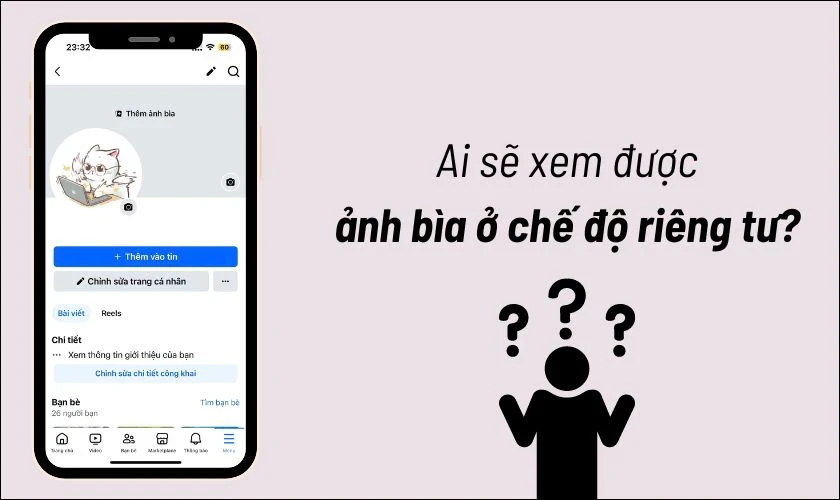 Cách đổi ảnh bìa Facebook không ai biết nhanh nhất