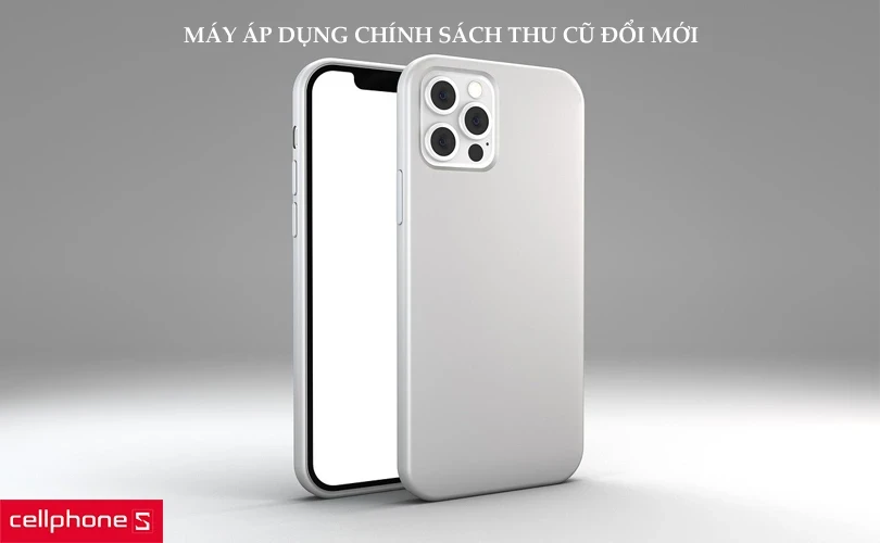 Thu cũ đổi mới iPhone - Trợ giá lên đến 5 triệu