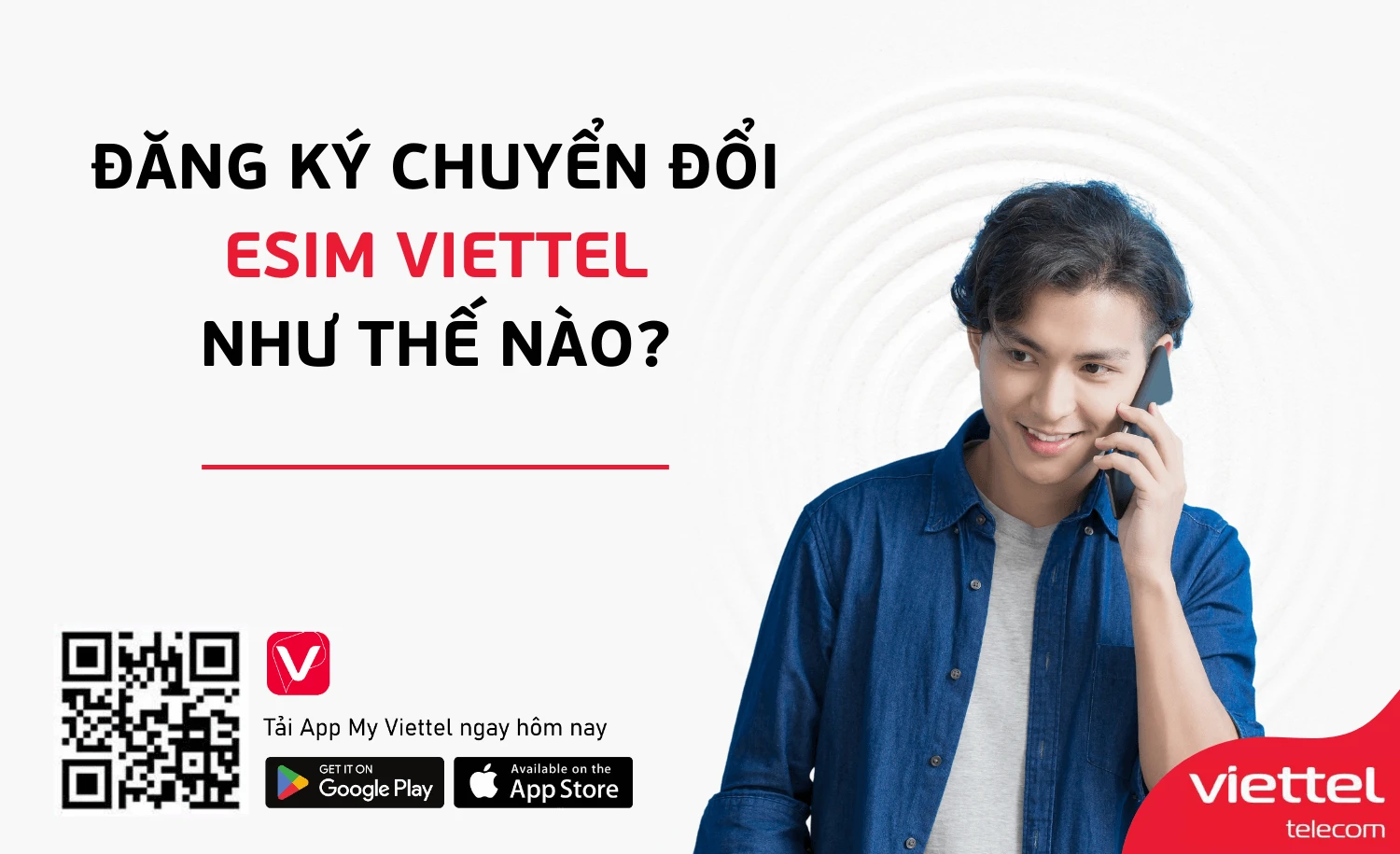 Đăng ký chuyển đổi eSIM Viettel như thế nào?