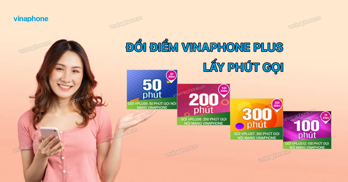 Hướng Dẫn Cách Đổi Điểm Vinaphone Plus