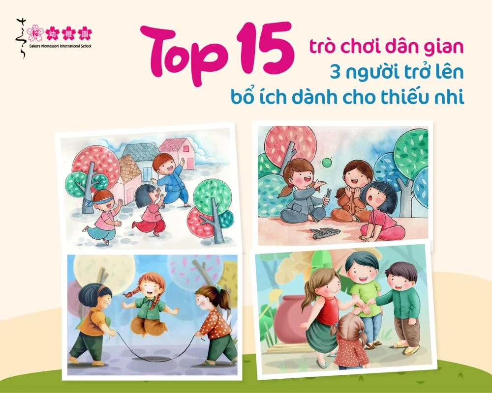 Top 15 trò chơi dân gian 3 người trở lên bổ ích dành cho thiếu nhi