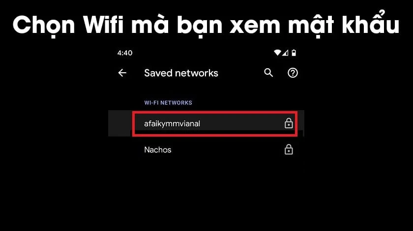 Cách xem mật khẩu wifi đã lưu trên điện thoại Android