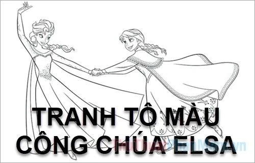 Tô màu công chúa Elsa giúp bé phát triển kỹ năng nghệ thuật