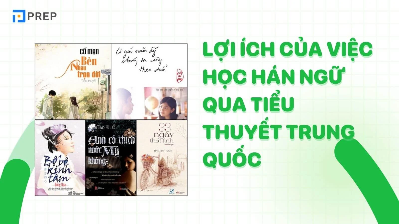 Những bộ tiểu thuyết Trung Quốc nổi tiếng và được yêu thích nhất