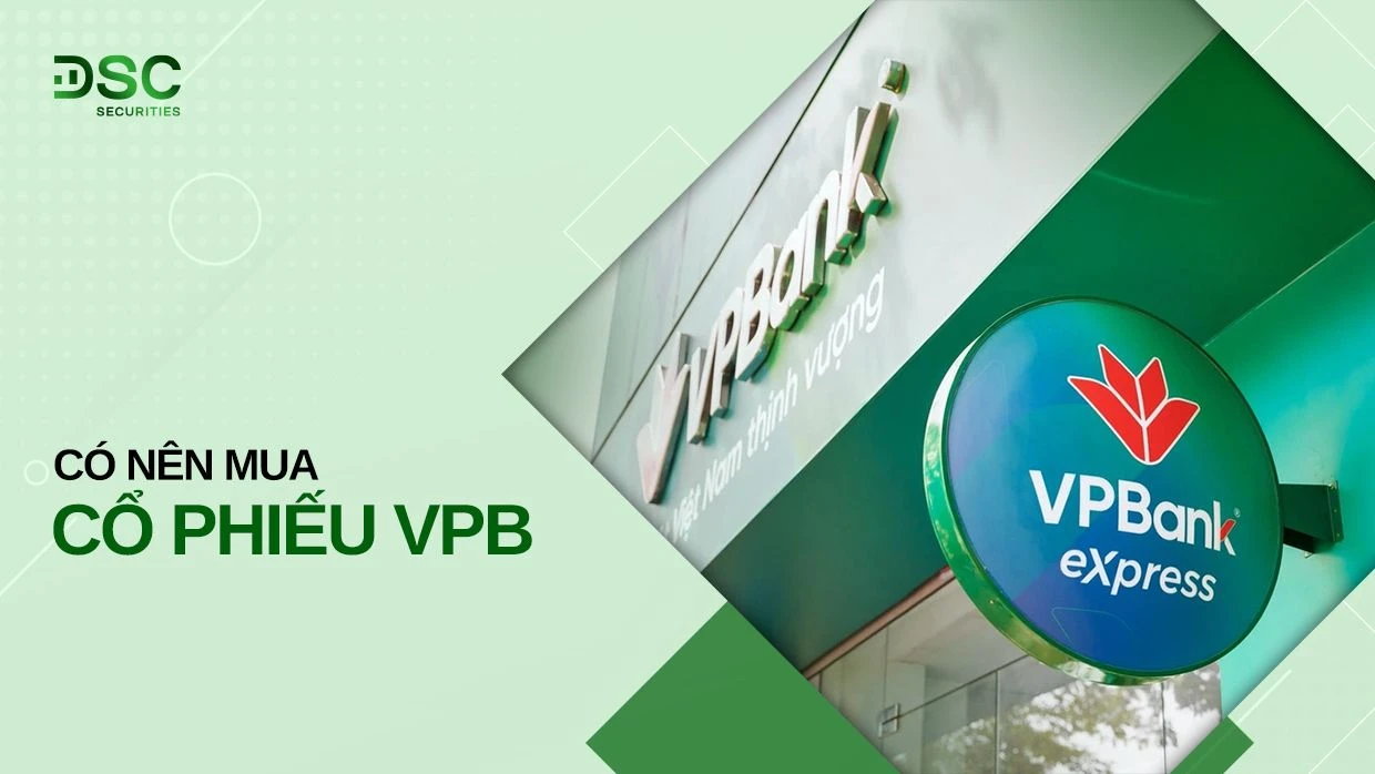 Cổ phiếu VPB: Đánh giá tiềm năng tăng trưởng 2023