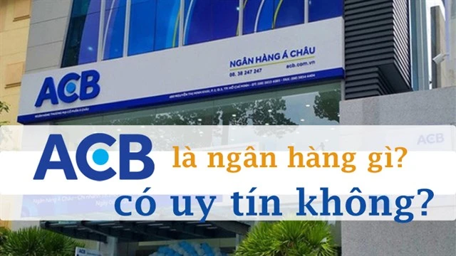 Ngân hàng ACB là ngân hàng gì và vai trò của nó