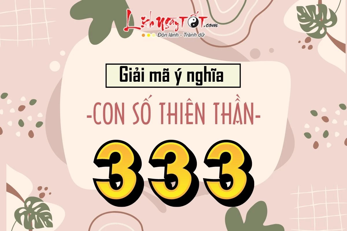 333 nghĩa là gì và ý nghĩa sâu sắc của con số này